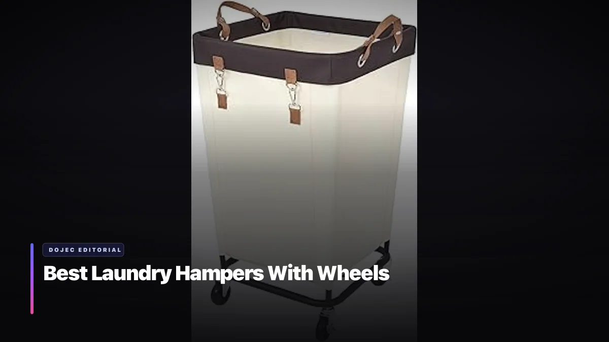 Best Laundry Hampers With Wheels