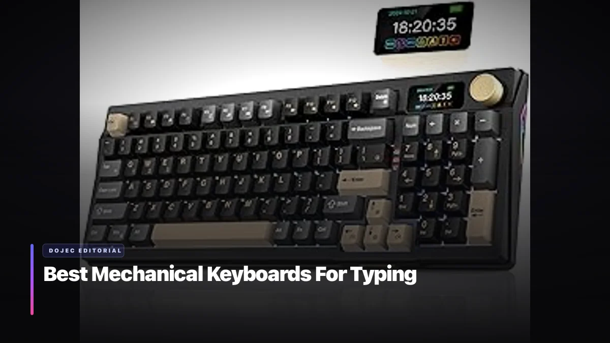 Best Mechanical Keyboards For Typing