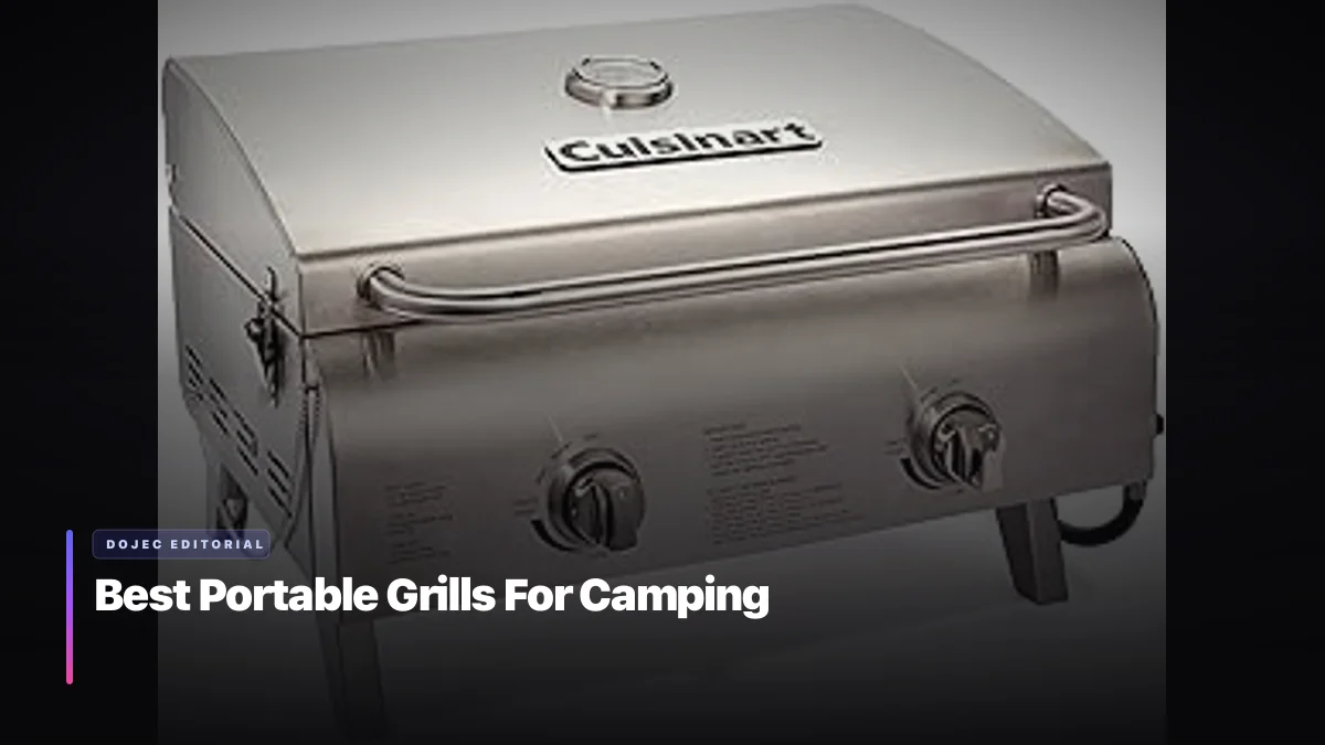 Best Portable Grills For Camping