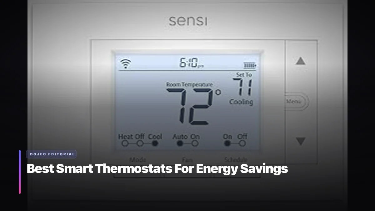 Best Smart Thermostats For Energy Savings