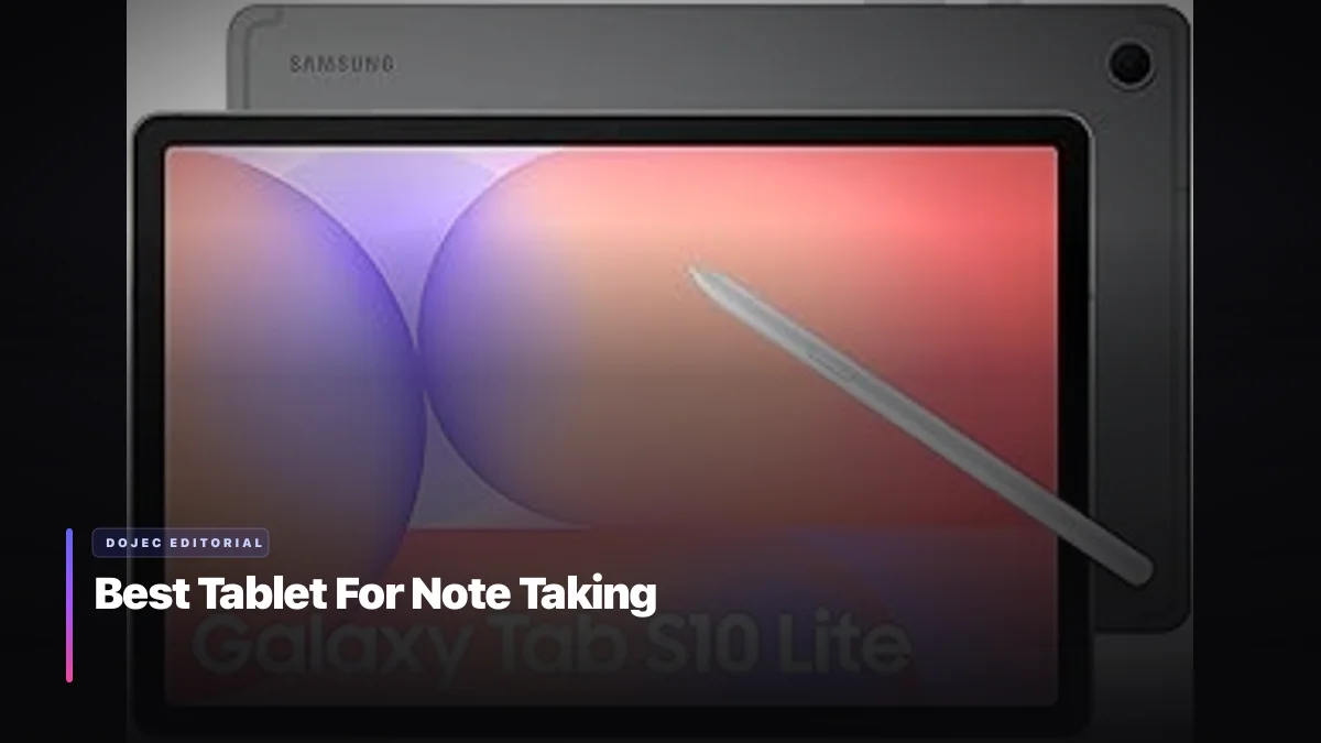 Best Tablet For Note Taking