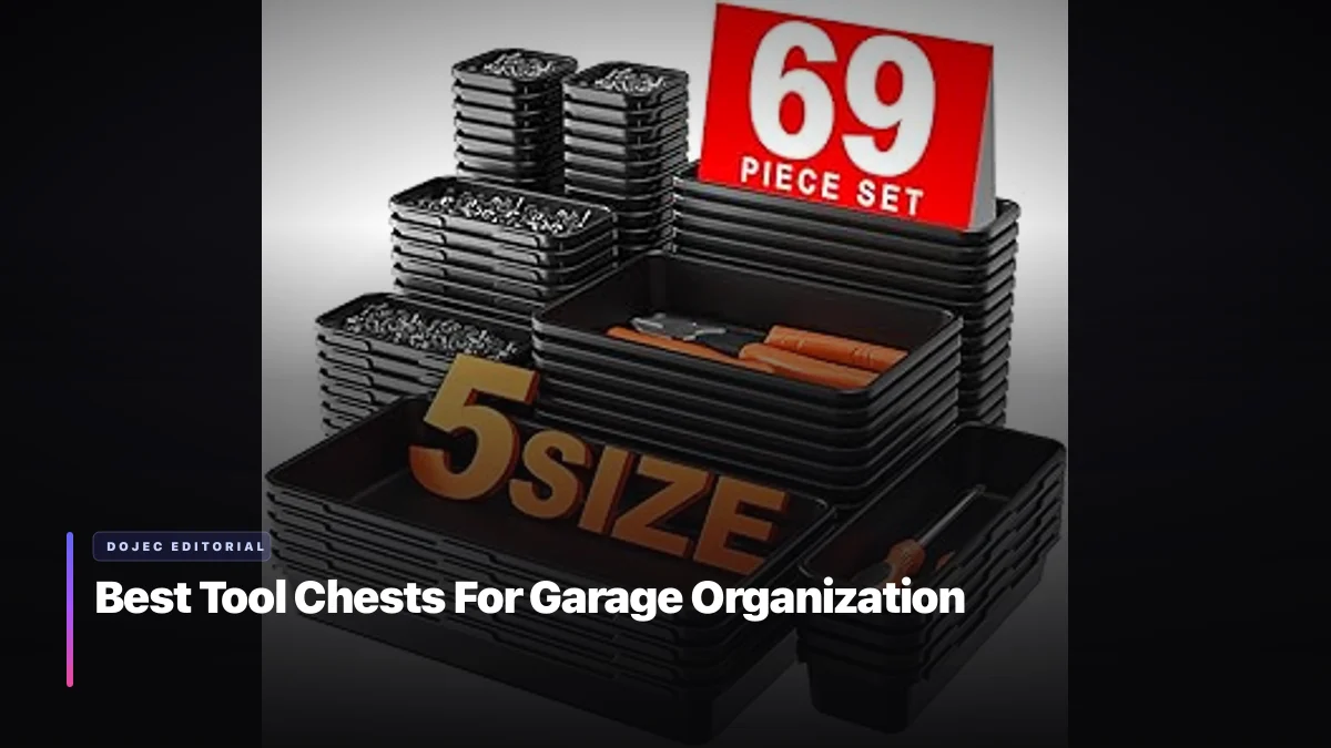 Best Tool Chests For Garage Organization