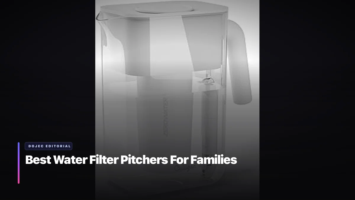 Best Water Filter Pitchers For Families